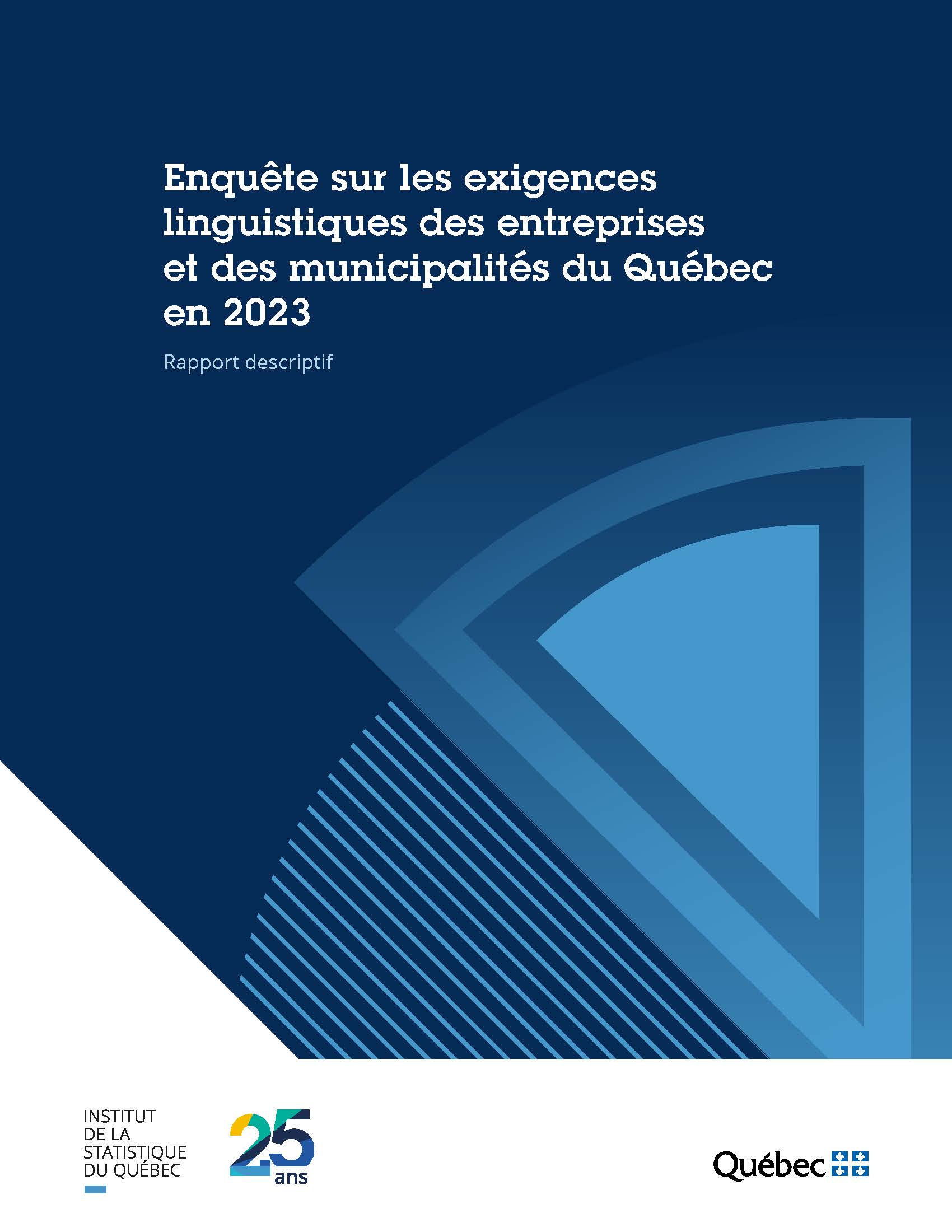 Enquête sur les exigences linguistiques des entreprises et des municipalités du Québec en 2023.