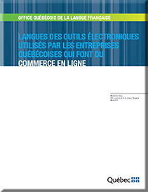 Langues des outils électroniques utilisés par les entreprises québécoises qui font du commerce en ligne.